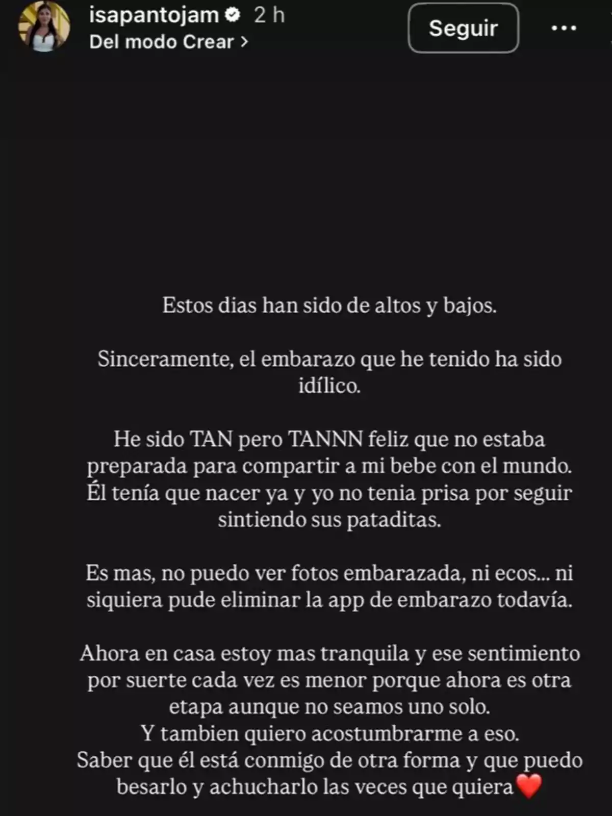 Publicació d’Instagram d’una dona anomenada isapantojam on expressa els seus sentiments sobre el seu embaràs, mencionant que ha estat una experiència idíl·lica amb moments de felicitat i nostàlgia, i que ara està aprenent a adaptar-se a una nova etapa després del naixement del seu nadó. Publicació d’Instagram d’una dona anomenada isapantojam on expressa els seus sentiments sobre el seu embaràs, mencionant que ha estat una experiència idíl·lica amb moments de felicitat i nostàlgia, i que ara està aprenent a adaptar-se a una nova etapa després del naixement del seu nadó.
