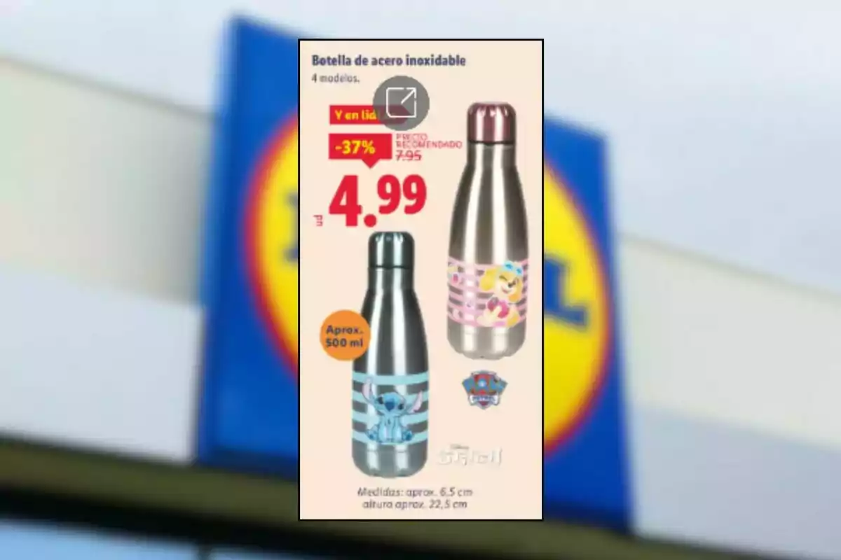 Publicitat d’ampolles d’acer inoxidable amb personatges infantils a la venda a Lidl amb un preu de 4,99 euros i una capacitat aproximada de 500 ml