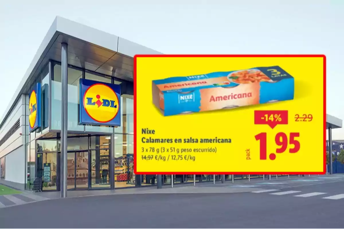 Façana d’un supermercat Lidl amb una oferta destacada de calamars en salsa americana marca Nixe a 1,95 euros el pack Façana d’un supermercat Lidl amb una oferta destacada de calamars en salsa americana marca Nixe a 1,95 euros el pack