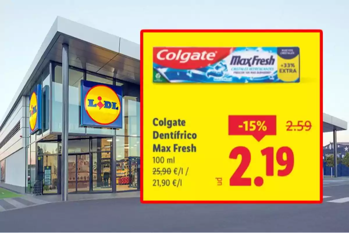 Façana de supermercat Lidl amb un cartell promocional de pasta de dents Colgate Max Fresh de 100 ml en oferta a 2,19 euros amb un descompte del 15 per cent Façana de supermercat Lidl amb un cartell promocional de pasta de dents Colgate Max Fresh de 100 ml en oferta a 2,19 euros amb un descompte del 15 per cent
