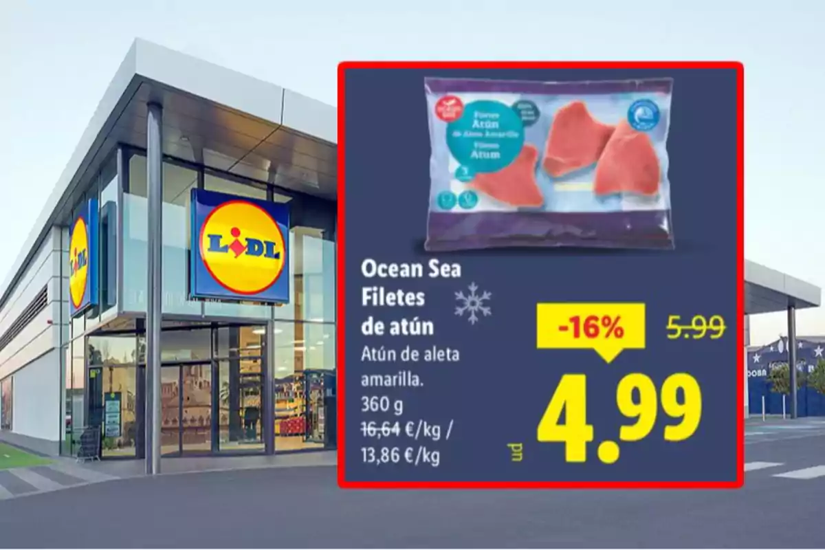Façana de supermercat Lidl amb un cartell promocional de filets de tonyina Ocean Sea en oferta a 4,99 euros Façana de supermercat Lidl amb un cartell promocional de filets de tonyina Ocean Sea en oferta a 4,99 euros