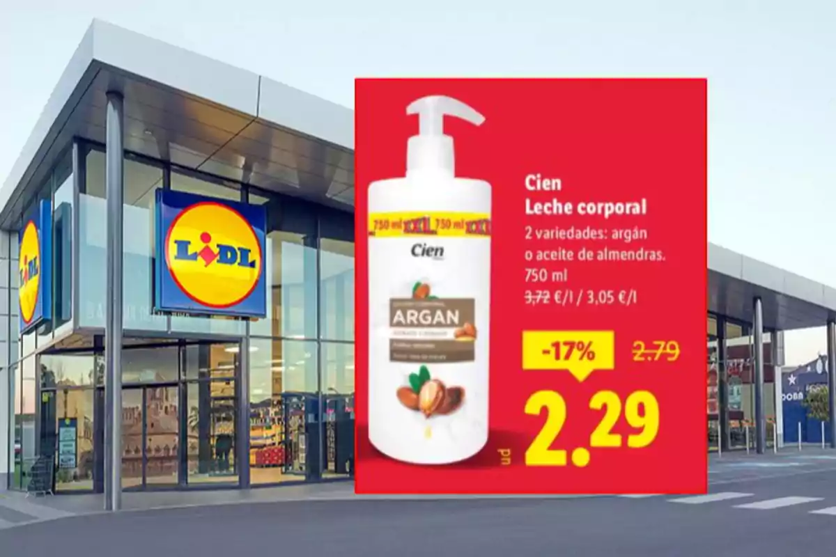 Façana d’un supermercat Lidl amb una promoció destacada de llet corporal Cien amb oli d’argan o d’ametlles en envàs de 750 ml a preu rebaixat Façana d’un supermercat Lidl amb una promoció destacada de llet corporal Cien amb oli d’argan o d’ametlles en envàs de 750 ml a preu rebaixat