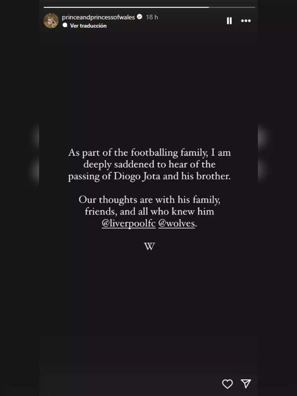 Instagram story from the @princeandprincessofwales account with a black background and a message in English expressing condolences for the passing of Diogo Jota and his brother, mentioning Liverpool FC and Wolves. Instagram story from the @princeandprincessofwales account with a black background and a message in English expressing condolences for the passing of Diogo Jota and his brother, mentioning Liverpool FC and Wolves.