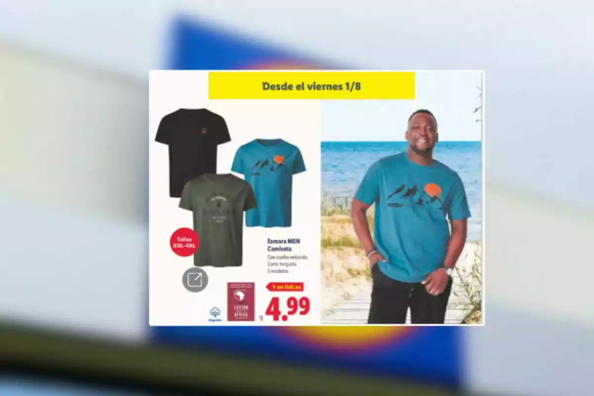 Publicitat de samarretes per a home en talles grans amb tres models diferents i un home portant-ne una a la platja, disponible des de divendres 1 d’agost a un preu de 4,99 euros Publicitat de samarretes per a home en talles grans amb tres models diferents i un home portant-ne una a la platja, disponible des de divendres 1 d’agost a un preu de 4,99 euros