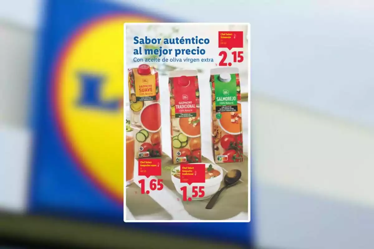 Publicitat de Lidl mostrant tres envasos de gaspatxo i salmorejo Chef Select amb preus destacats i l’eslògan sabor autèntic al millor preu Publicitat de Lidl mostrant tres envasos de gaspatxo i salmorejo Chef Select amb preus destacats i l’eslògan sabor autèntic al millor preu