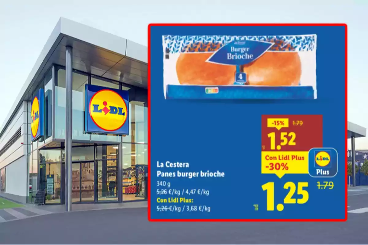 Façana de supermercat Lidl amb una promoció de pans burger brioix La Cestera mostrant el preu rebaixat a 1,52 euros i a 1,25 euros amb Lidl Plus Façana de supermercat Lidl amb una promoció de pans burger brioix La Cestera mostrant el preu rebaixat a 1,52 euros i a 1,25 euros amb Lidl Plus