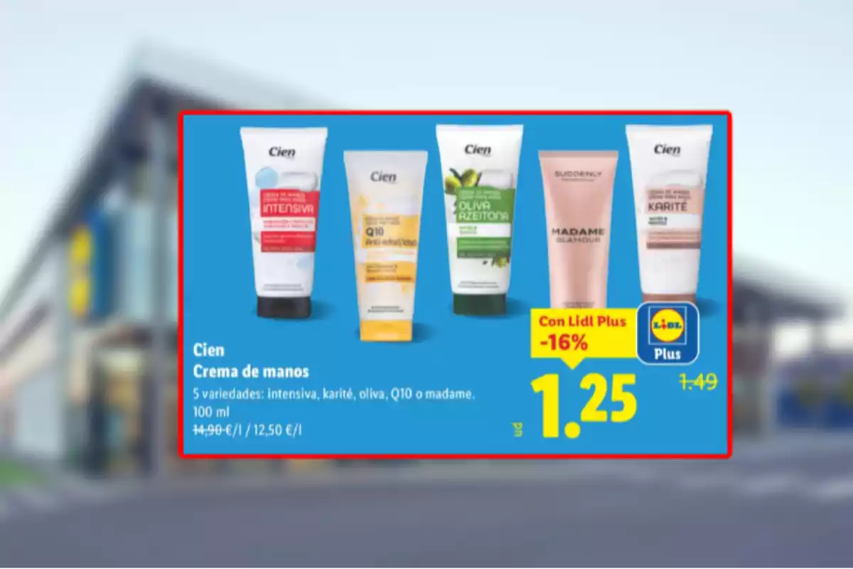 Cinc cremes de mans de la marca Cien en diferents varietats amb oferta especial a Lidl Plus a 1,25 euros Cinc cremes de mans de la marca Cien en diferents varietats amb oferta especial a Lidl Plus a 1,25 euros
