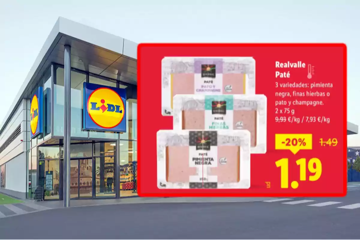 Façana de supermercat Lidl amb una promoció de paté Realvalle en tres varietats i preu rebaixat a 1,19 euros Façana de supermercat Lidl amb una promoció de paté Realvalle en tres varietats i preu rebaixat a 1,19 euros