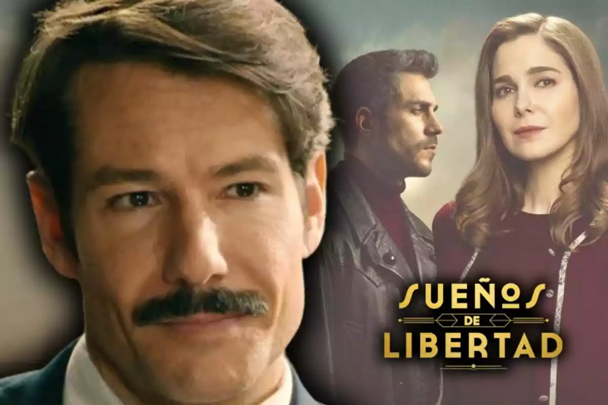 Primer pla de l’actor Alejandro Albarracín amb bigoti i al fons dues persones al costat del títol ‘Sueños de Libertad’.