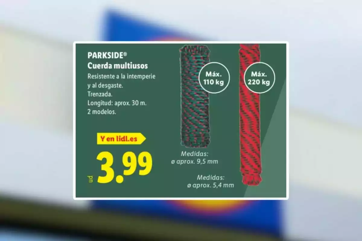 Oferta de cuerda multiusos Parkside resistente a la intemperie y al desgaste disponible en dos modelos de diferentes grosores y capacidades de carga máxima de 110 kg y 220 kg con un precio de 3,99 euros por unidad en Lidl Oferta de cuerda multiusos Parkside resistente a la intemperie y al desgaste disponible en dos modelos de diferentes grosores y capacidades de carga máxima de 110 kg y 220 kg con un precio de 3,99 euros por unidad en Lidl