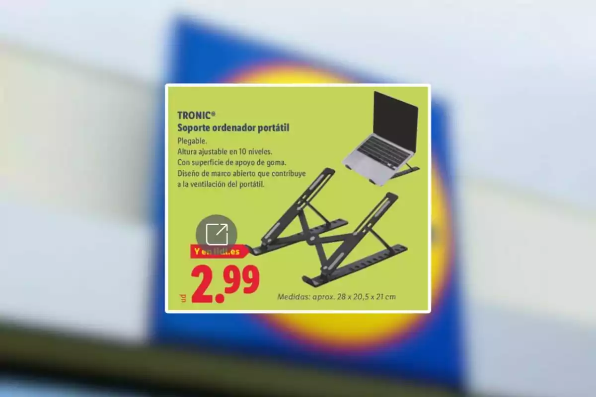 Publicidad de un soporte para ordenador portátil plegable con altura ajustable en 10 niveles, superficie de goma y diseño que favorece la ventilación, a un precio de 2.99 euros Publicidad de un soporte para ordenador portátil plegable con altura ajustable en 10 niveles, superficie de goma y diseño que favorece la ventilación, a un precio de 2.99 euros