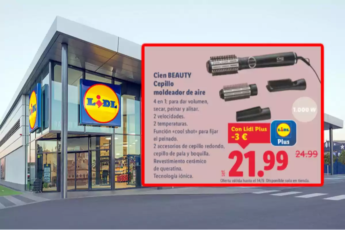 Façana d’una botiga Lidl amb un anunci d’un raspall modelador d’aire Cien Beauty en oferta per 21,99 euros Façana d’una botiga Lidl amb un anunci d’un raspall modelador d’aire Cien Beauty en oferta per 21,99 euros