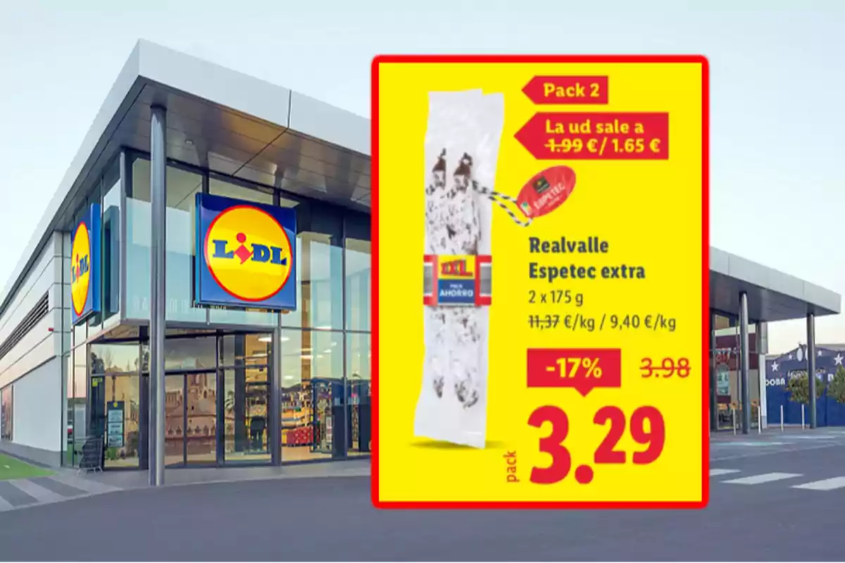 Façana de supermercat Lidl amb un cartell promocional de Realvalle Espetec extra en oferta per 3,29 euros el pack
