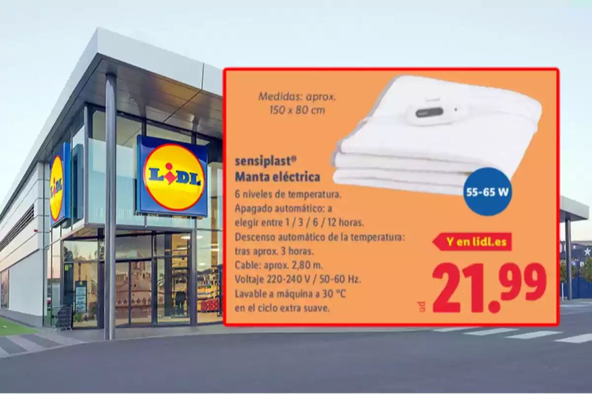 Façana d’una botiga Lidl amb un anunci d’una manta elèctrica Sensiplast de 150 x 80 cm, sis nivells de temperatura, apagat automàtic, cable de 2,80 metres, rentable a màquina i preu de 21,99 euros.