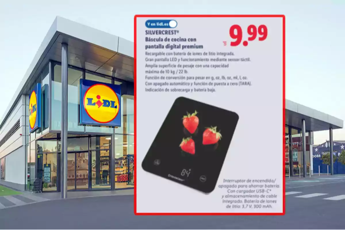 Façana d’una botiga Lidl amb un cartell promocional d’una bàscula de cuina digital Silvercrest amb pantalla LED, sensor tàctil i tres maduixes sobre la bàscula, destacant el preu de 9,99 euros. Façana d’una botiga Lidl amb un cartell promocional d’una bàscula de cuina digital Silvercrest amb pantalla LED, sensor tàctil i tres maduixes sobre la bàscula, destacant el preu de 9,99 euros.