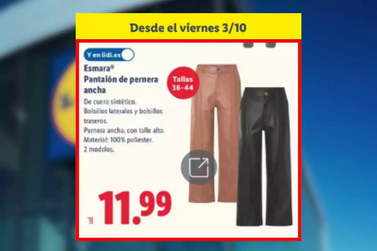 Oferta de pantalones de pernera ancha de cuero sintético de mujer en colores marrón y negro disponibles en tallas 36 a 44 por 11.99 euros a partir del viernes, 3 de octubre, en Lidl.