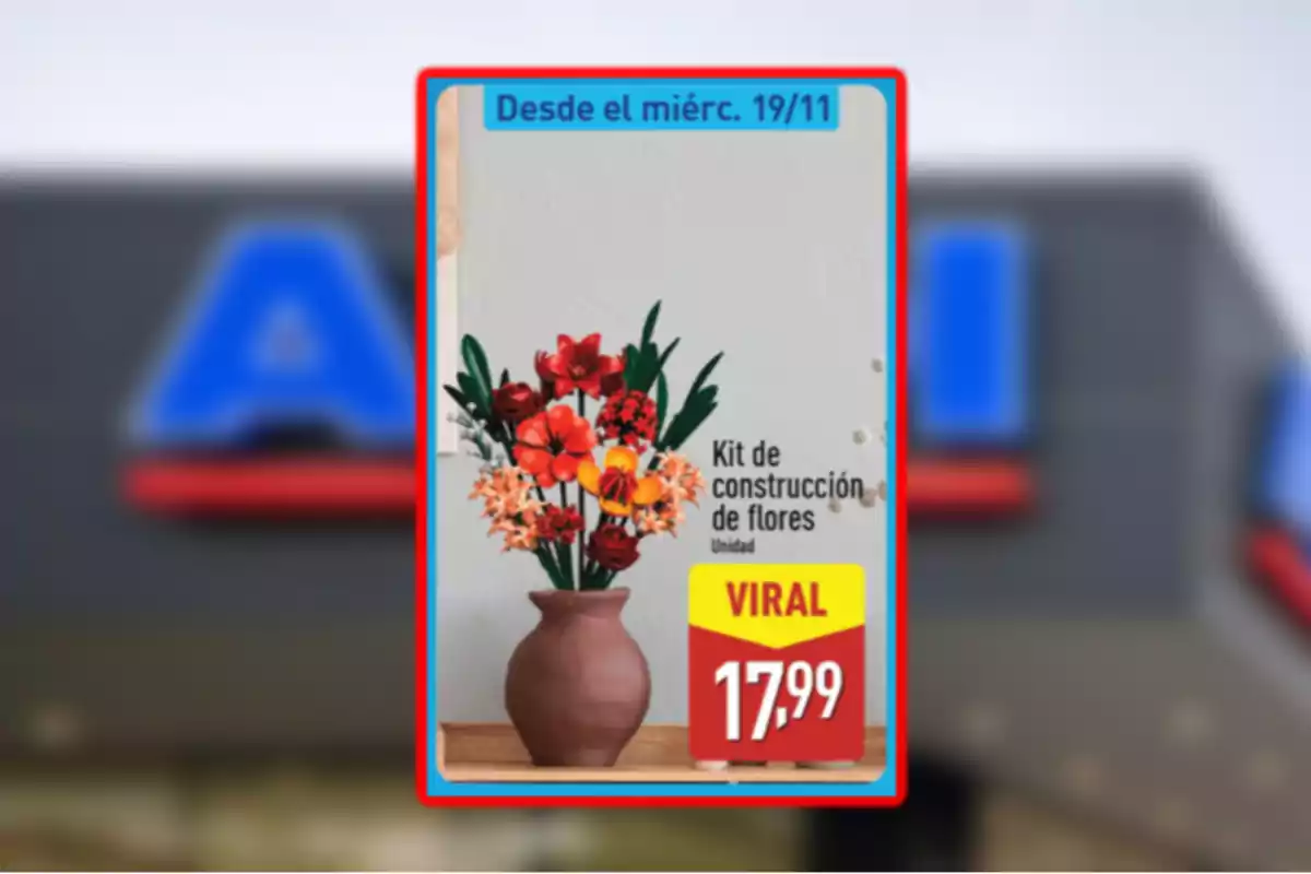 Publicitat d’un kit de construcció de flors en un gerro amb preu de 17,99 i la paraula viral en un requadre groc i vermell Publicitat d’un kit de construcció de flors en un gerro amb preu de 17,99 i la paraula viral en un requadre groc i vermell