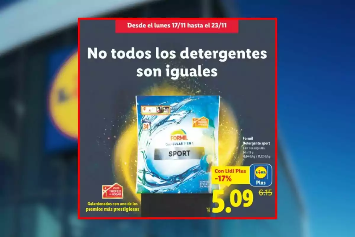 Folleto de Lidl en el que aparece un detergente en cápsulas Formil Sport en oferta en Lidl con un descuento del 17 % y precio final de 5,09 euros, válida del 17 al 23 de noviembre. Folleto de Lidl en el que aparece un detergente en cápsulas Formil Sport en oferta en Lidl con un descuento del 17 % y precio final de 5,09 euros, válida del 17 al 23 de noviembre.