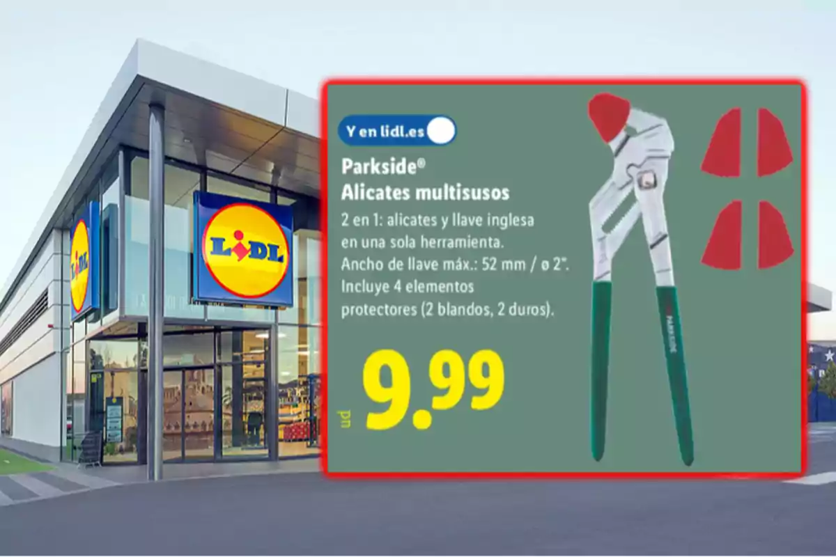 Fachada de una tienda Lidl con un anuncio de alicates multusos Parkside en oferta a 9.99 euros Fachada de una tienda Lidl con un anuncio de alicates multusos Parkside en oferta a 9.99 euros