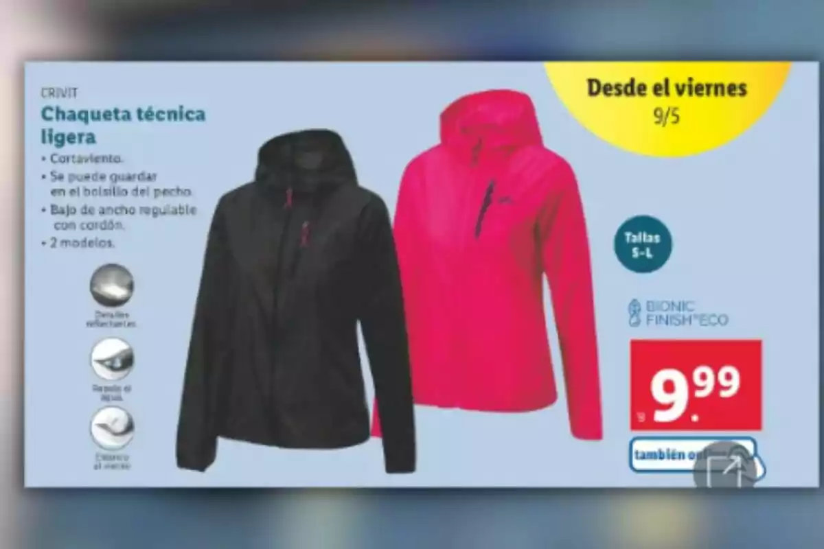 Imatge d'un anunci que mostra dues jaquetes tècniques lleugeres, una negra i una altra rosa, amb característiques com a tallavent, emmagatzematge a la butxaca del pit i baix ajustable amb cordó, disponibles en talles S a L, amb un preu de 9,99 euros. Imatge d'un anunci que mostra dues jaquetes tècniques lleugeres, una negra i una altra rosa, amb característiques com a tallavent, emmagatzematge a la butxaca del pit i baix ajustable amb cordó, disponibles en talles S a L, amb un preu de 9,99 euros.