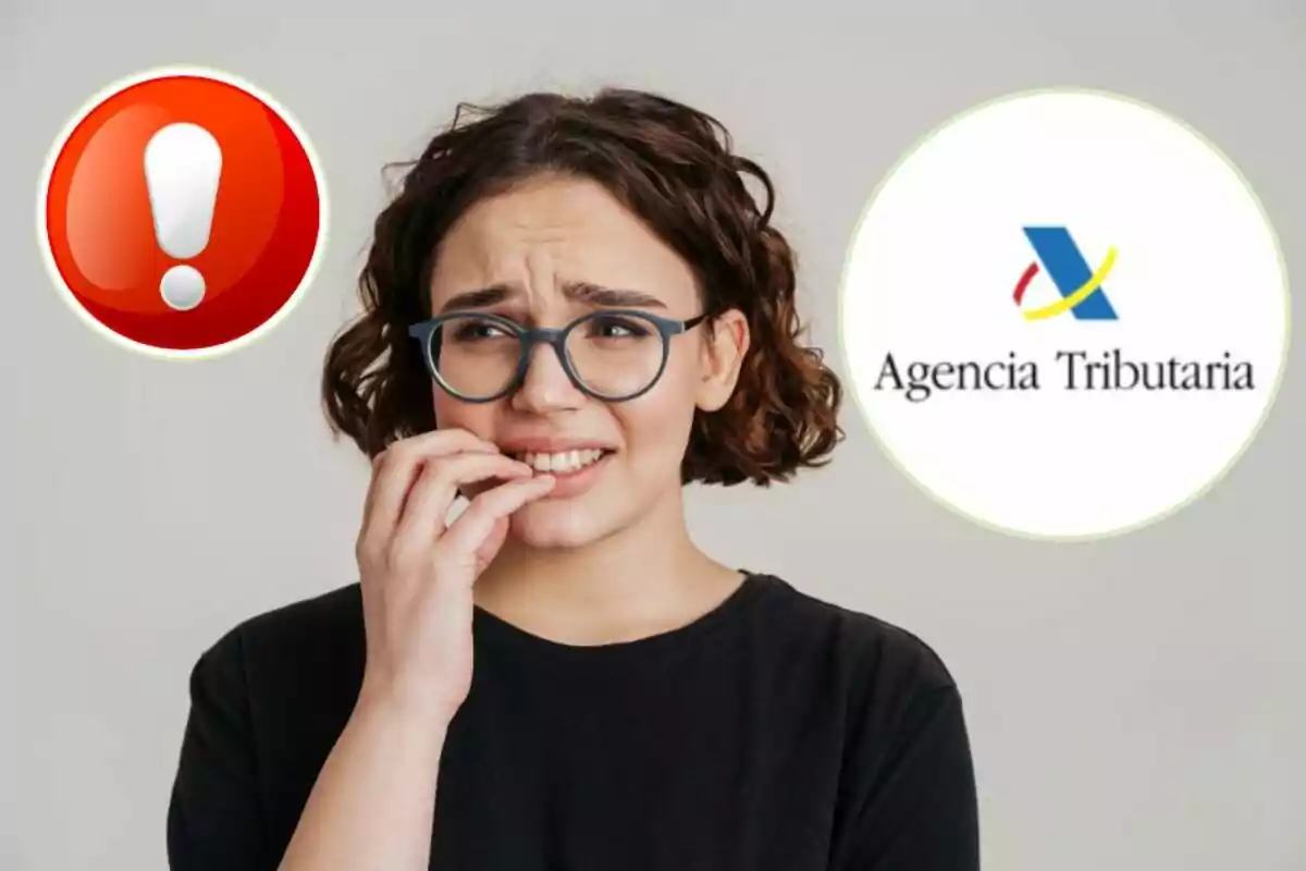 Dona amb expressió de preocupació mossegant-se les ungles, juntament amb una icona d'advertència i el logotip de l'Agència Tributària.