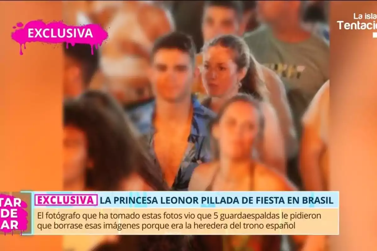 Una imatge borrosa de diverses persones en un esdeveniment, amb un text que menciona una exclusiva sobre la princesa Leonor en una festa al Brasil.