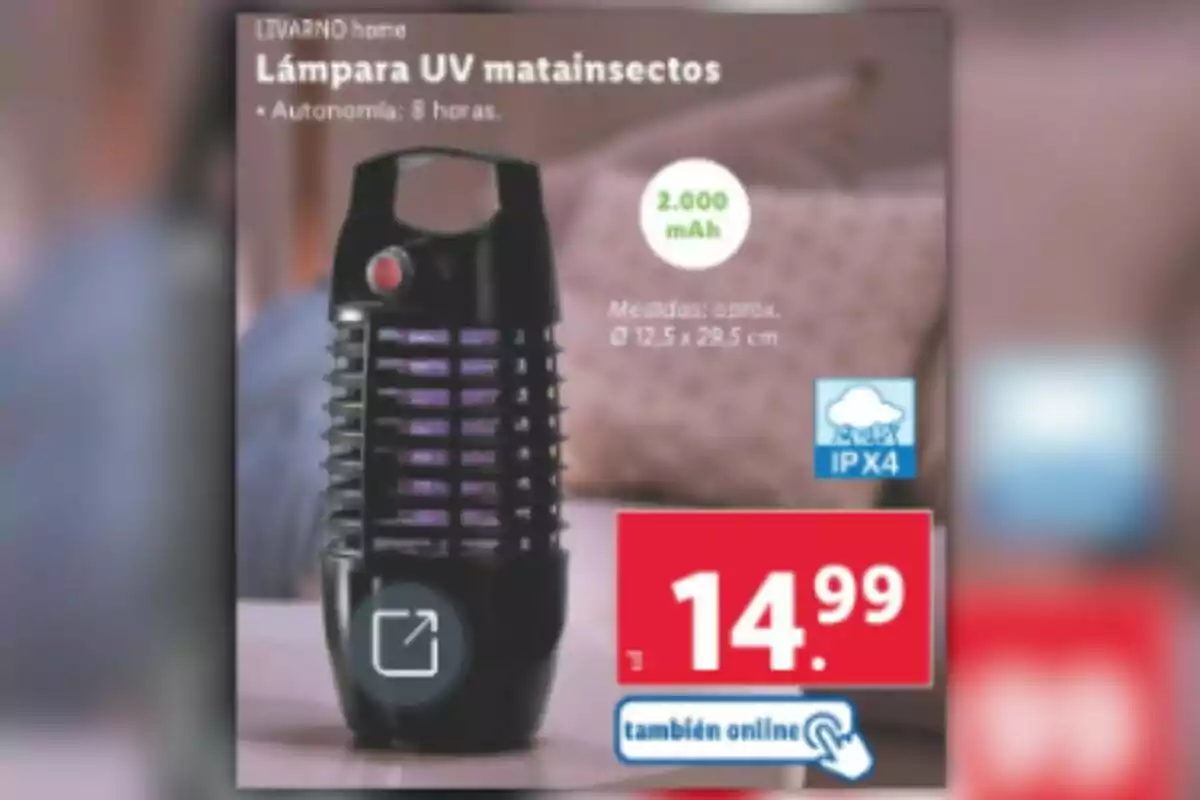 Imatge d'una làmpada UV mata insectes de la marca LIVARNO home amb autonomia de 8 hores, capacitat de 2000 mAh, mesures aproximades de 12,5 x 29,5 cm, protecció IPX4 i un preu de 14,99 euros, disponible també en línia. Imatge d'una làmpada UV mata insectes de la marca LIVARNO home amb autonomia de 8 hores, capacitat de 2000 mAh, mesures aproximades de 12,5 x 29,5 cm, protecció IPX4 i un preu de 14,99 euros, disponible també en línia.