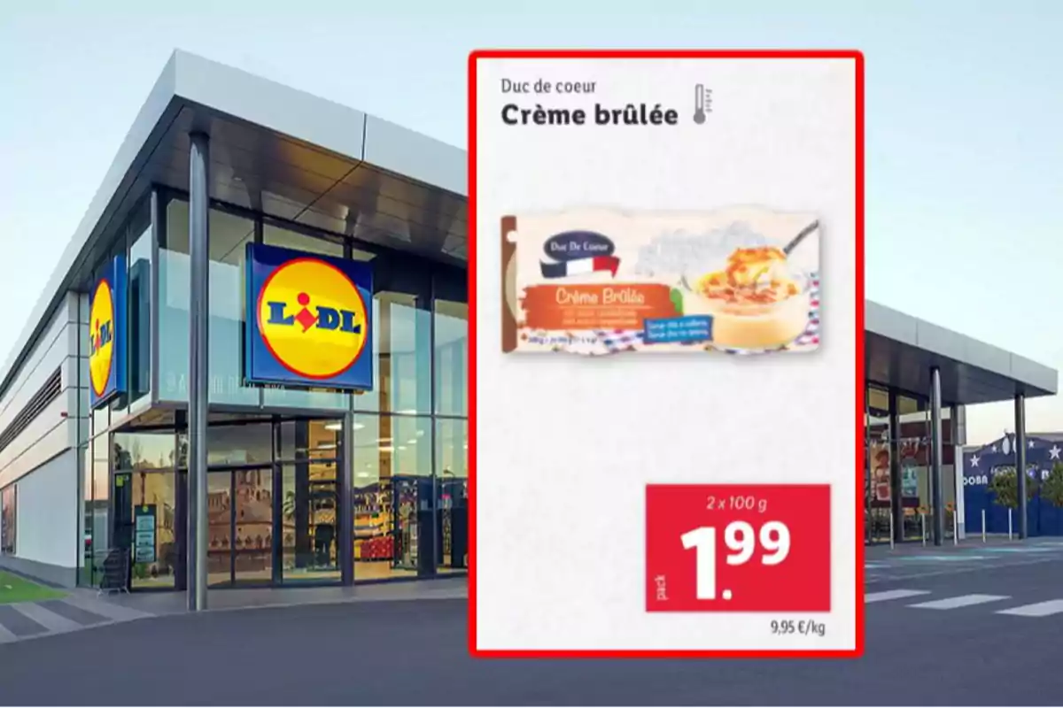 Façana d'una botiga Lidl amb un cartell promocional de Crème Brûlée de la marca Duc de Coeur a un preu d'1,99 euros. Façana d'una botiga Lidl amb un cartell promocional de Crème Brûlée de la marca Duc de Coeur a un preu d'1,99 euros.