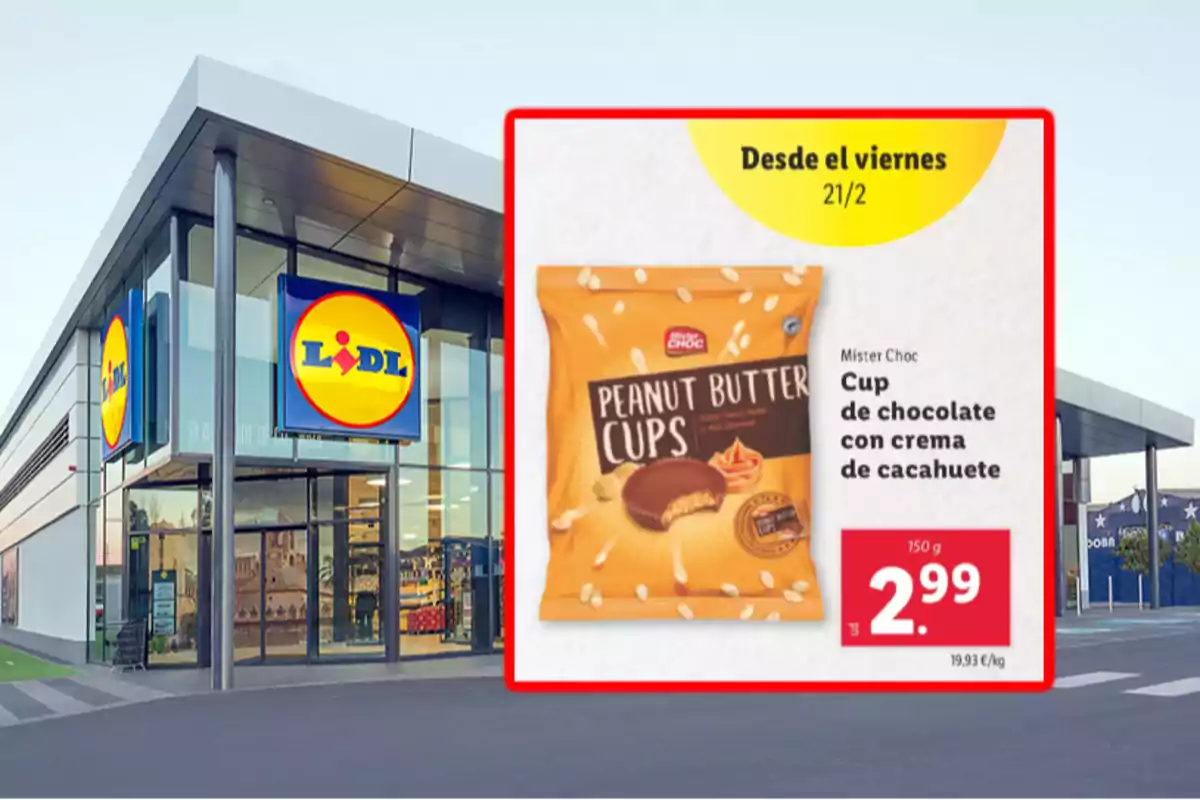 Imatge d'una botiga Lidl amb un anunci d'oferta de cups de xocolata amb crema de cacauet Mister Choc a 2,99 euros des de divendres 21/2.