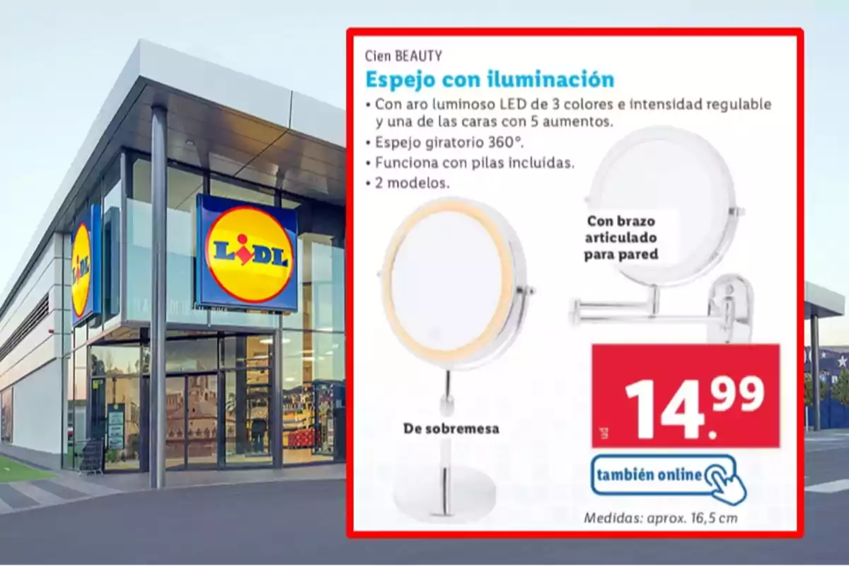 Façana d’una botiga Lidl al costat d’un anunci d’un mirall amb il·luminació LED de sobretaula o amb braç articulat per a paret, disponible per 14,99 euros Façana d’una botiga Lidl al costat d’un anunci d’un mirall amb il·luminació LED de sobretaula o amb braç articulat per a paret, disponible per 14,99 euros