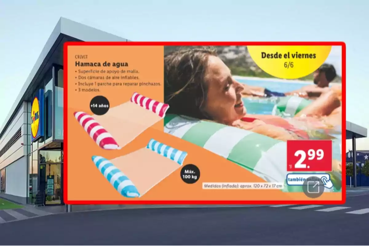 Cartell publicitari d’una botiga Lidl que anuncia una hamaca d’aigua inflable per a majors de 14 anys amb un preu de 2,99 euros disponible en tres models i amb una imatge de persones gaudint a la piscina Cartell publicitari d’una botiga Lidl que anuncia una hamaca d’aigua inflable per a majors de 14 anys amb un preu de 2,99 euros disponible en tres models i amb una imatge de persones gaudint a la piscina