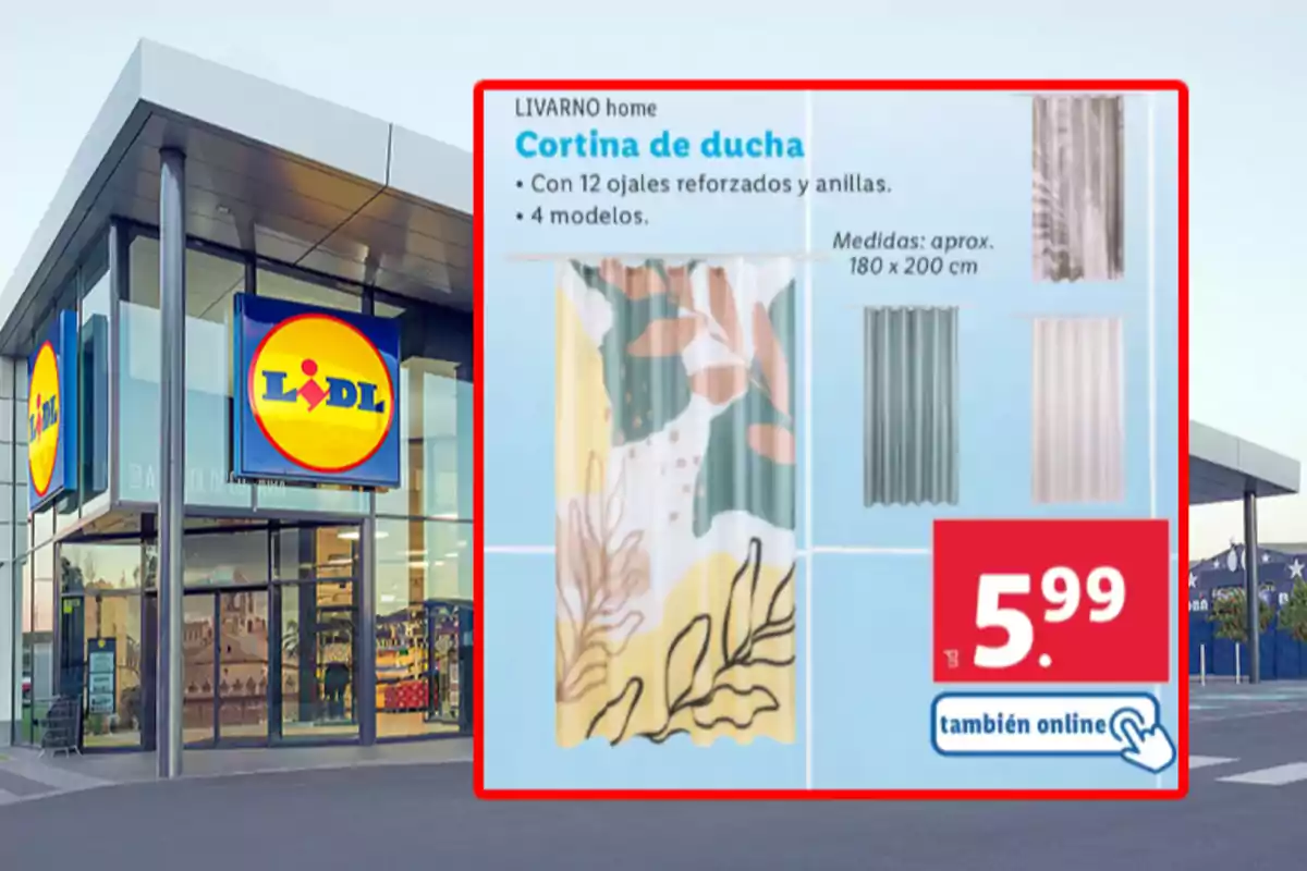 Imatge d'una botiga Lidl amb un anunci de cortines de dutxa Livarno Home, que tenen 12 traus reforçats i anelles, disponibles en 4 models, amb un preu de 5,99 euros.