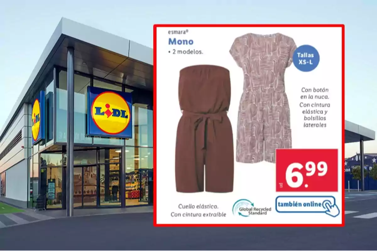 Edifici d'una botiga Lidl amb un anunci de micos de la marca Esmara, disponibles en dos models i talles XS a L, amb un preu de 6,99 euros, destacant característiques com botó al clatell, cintura elàstica i butxaques laterals. Edifici d'una botiga Lidl amb un anunci de micos de la marca Esmara, disponibles en dos models i talles XS a L, amb un preu de 6,99 euros, destacant característiques com botó al clatell, cintura elàstica i butxaques laterals.