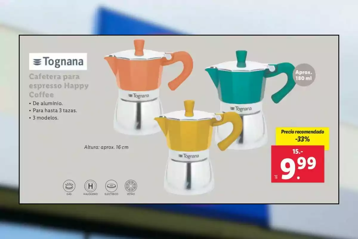 Imatge d'una promoció de cafeteres espresso Tognana Happy Coffee en tres colors: taronja, verd i groc, fetes d'alumini, amb capacitat per a tres tasses i un preu rebaixat a 9,99. Imatge d'una promoció de cafeteres espresso Tognana Happy Coffee en tres colors: taronja, verd i groc, fetes d'alumini, amb capacitat per a tres tasses i un preu rebaixat a 9,99.