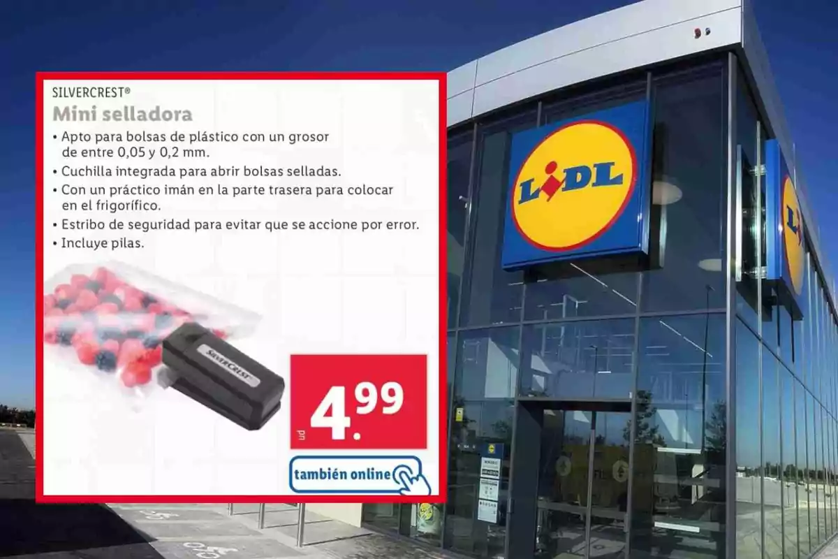 Publicitat d’una mini segelladora Silvercrest amb un preu de 4,99 euros disponible a Lidl i també en línia, al costat de la imatge de la botiga. Publicitat d’una mini segelladora Silvercrest amb un preu de 4,99 euros disponible a Lidl i també en línia, al costat de la imatge de la botiga.