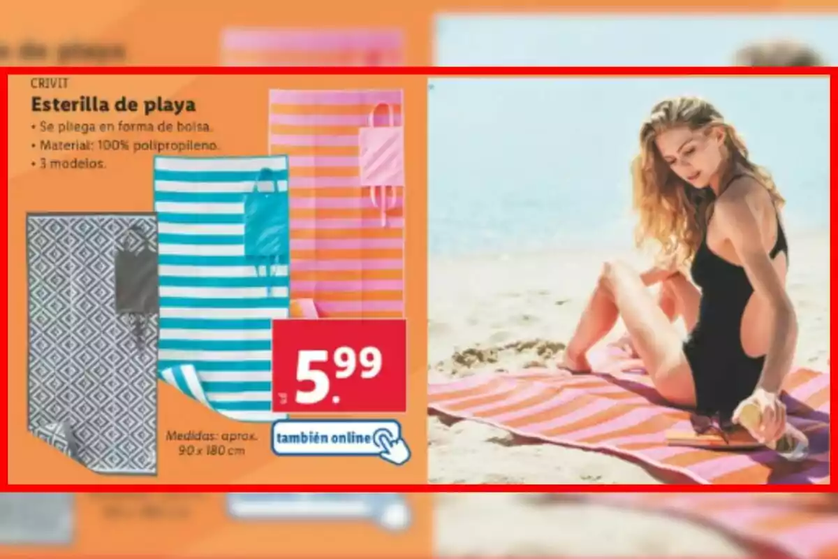 Promoció d’estoretes de platja de Lidl en diferents colors i dissenys amb una dona asseguda a la sorra utilitzant-ne una i el preu destacat de 5,99 euros. Promoció d’estoretes de platja de Lidl en diferents colors i dissenys amb una dona asseguda a la sorra utilitzant-ne una i el preu destacat de 5,99 euros.