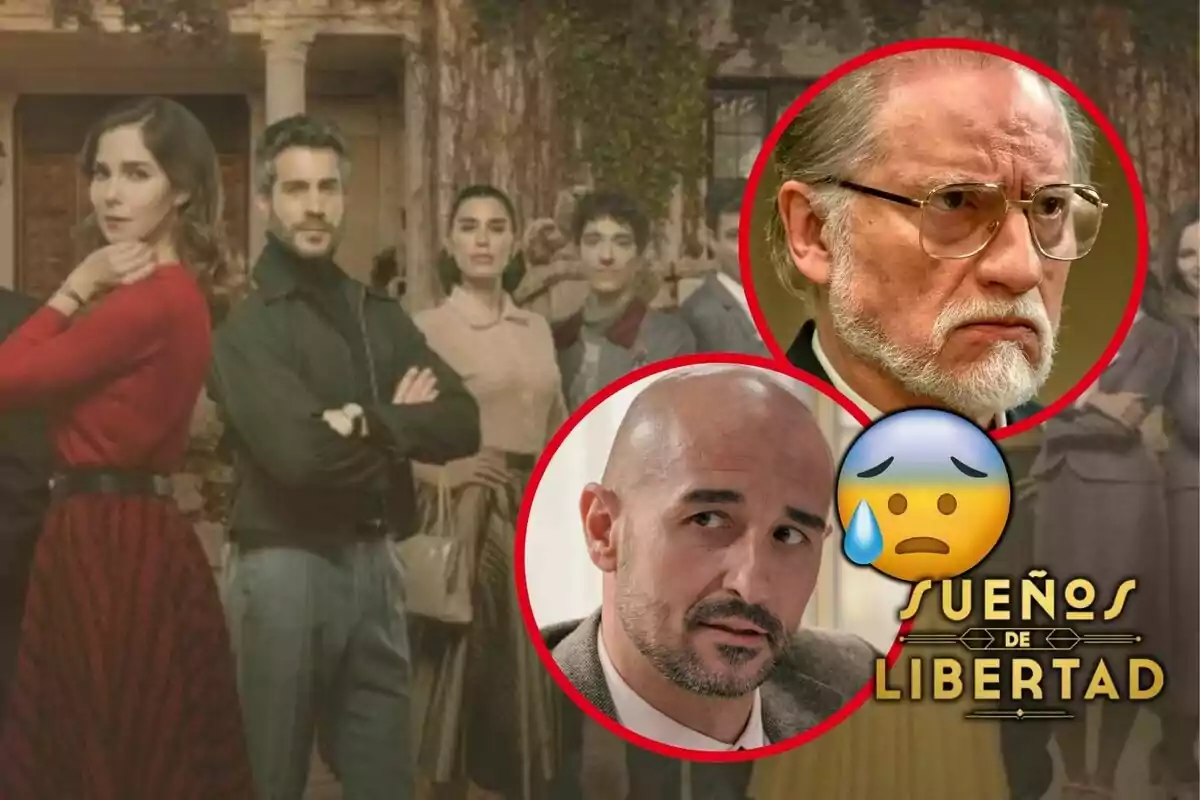 Imatge promocional de la sèrie "Sueños de Libertad" que mostra diversos personatges en un entorn exterior, amb Alain Hernández i Nacho Novo destacats en cercles vermells i un emoji de cara preocupada.