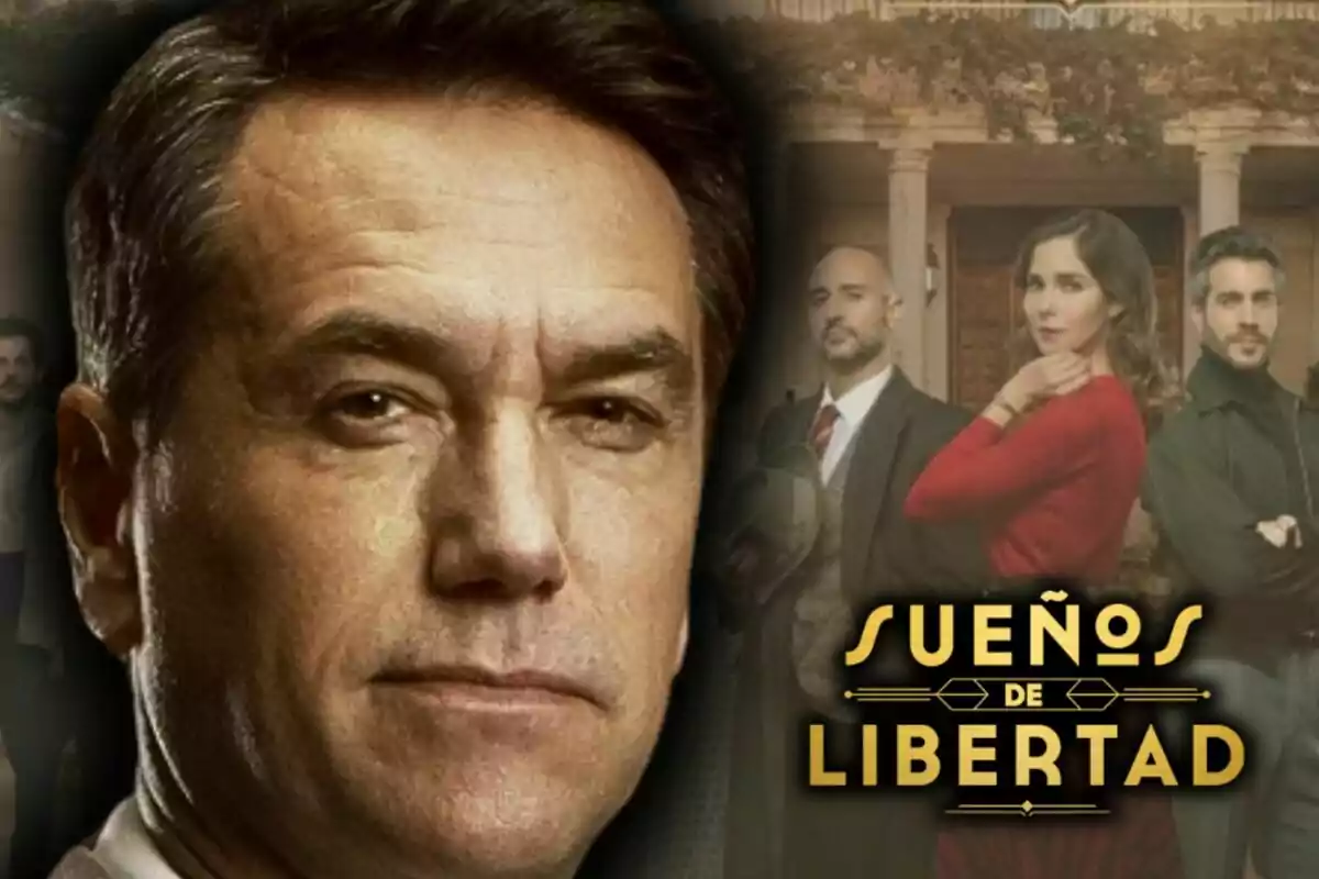 Cartell promocional de la sèrie "Sueños de Libertad" amb un primer pla de l'actor Oriol Tarrasón amb rostre seriós i altres personatges al fons davant d'un edifici.