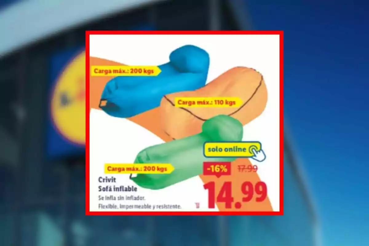 Imatge del catàleg de Lidl que mostra sofàs inflables de Crivit (marca de Lidl) en colors blau, taronja i verd amb diferents capacitats de càrrega i preu rebaixat a 14,99 euros disponible només en línia. Imatge del catàleg de Lidl que mostra sofàs inflables de Crivit (marca de Lidl) en colors blau, taronja i verd amb diferents capacitats de càrrega i preu rebaixat a 14,99 euros disponible només en línia.