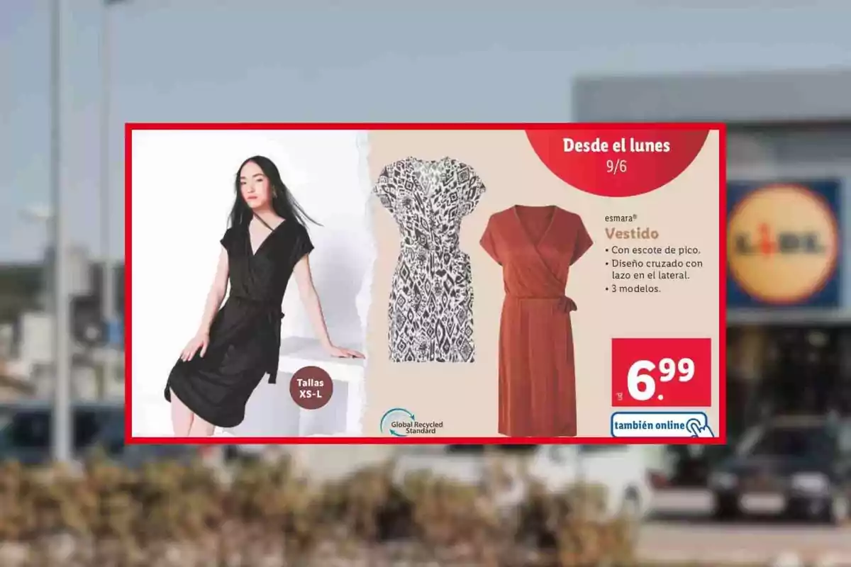 Publicitat de Lidl mostrant tres vestits de dona en diferents colors i estampats, amb un preu de 6,99 euros i talles de la XS a la L disponibles a partir de dilluns 9 de juny Publicitat de Lidl mostrant tres vestits de dona en diferents colors i estampats, amb un preu de 6,99 euros i talles de la XS a la L disponibles a partir de dilluns 9 de juny