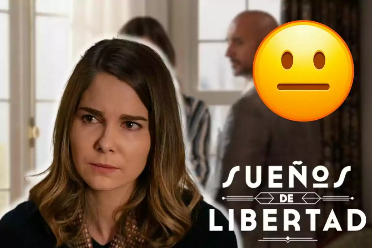 Begonya amb expressió seriosa en primer pla, un emoji de cara neutra i dues persones desenfocades al fons, amb el text "Sueños de Libertad".