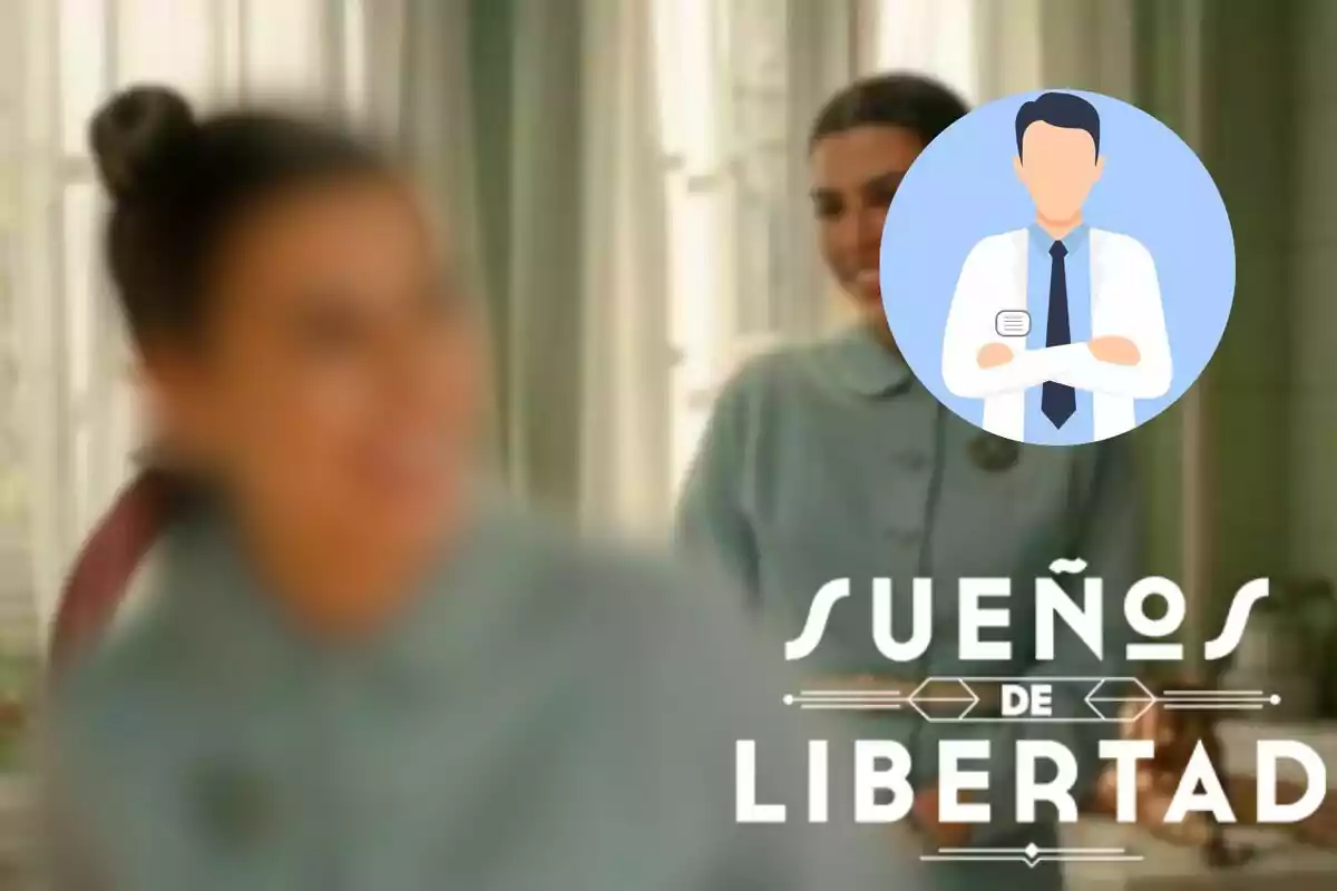 La imatge mostra dues dones desenfocades al fons, amb un text a la part inferior que diu "Sueños de Libertad" i una icona d'un metge a la cantonada superior dreta.