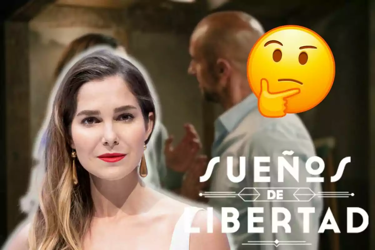 Muntatge d'una escena de 'Sueños de Libertad', Natalia Sánchez amb els llavis vermells i tirants blancs, un emoji pensant i el logotip de la sèrie