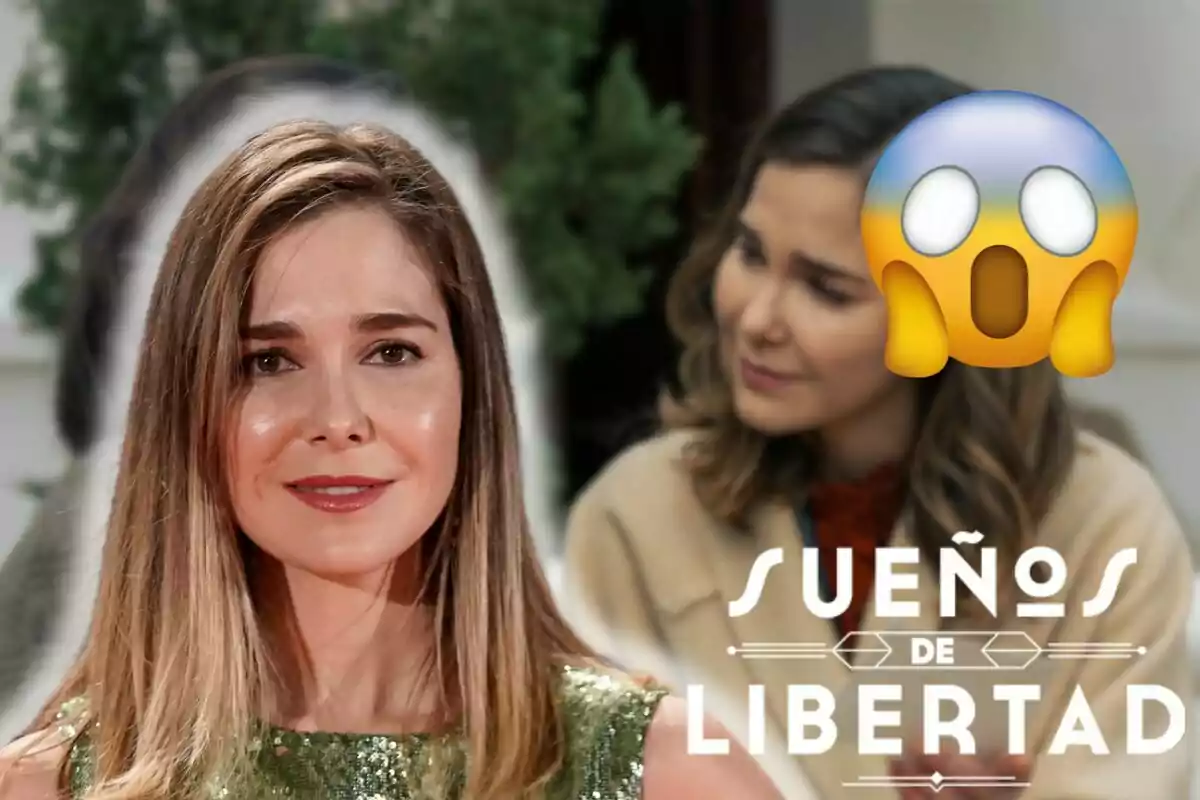 Natalia Sánchez amb vestit verd apareix en primer pla, mentre que al fons es veu una altra dona amb un emoji de sorpresa sobre el seu rostre i el text "Sueños de Libertad".