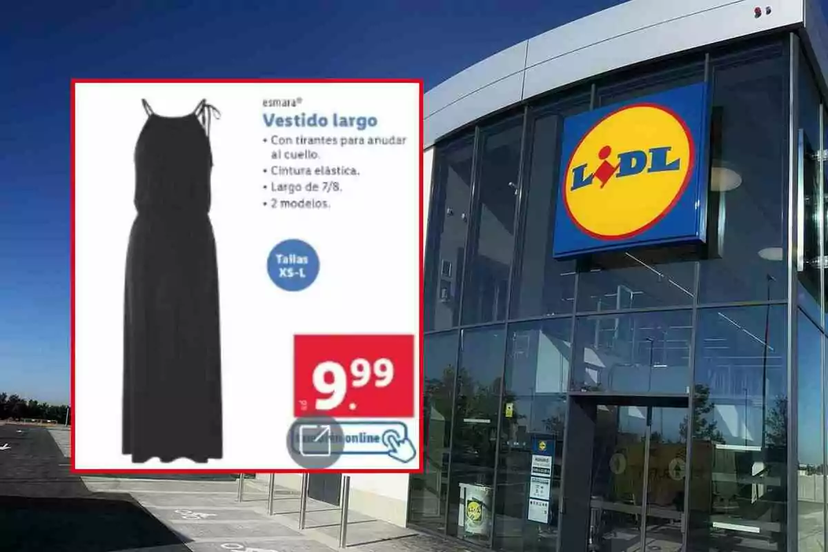 Anuncio de un vestido largo negro con tirantes para anudar al cuello y cintura elástica, disponible en tallas XS a L por 9.99 euros, frente a una tienda Lidl. Anuncio de un vestido largo negro con tirantes para anudar al cuello y cintura elástica, disponible en tallas XS a L por 9.99 euros, frente a una tienda Lidl.