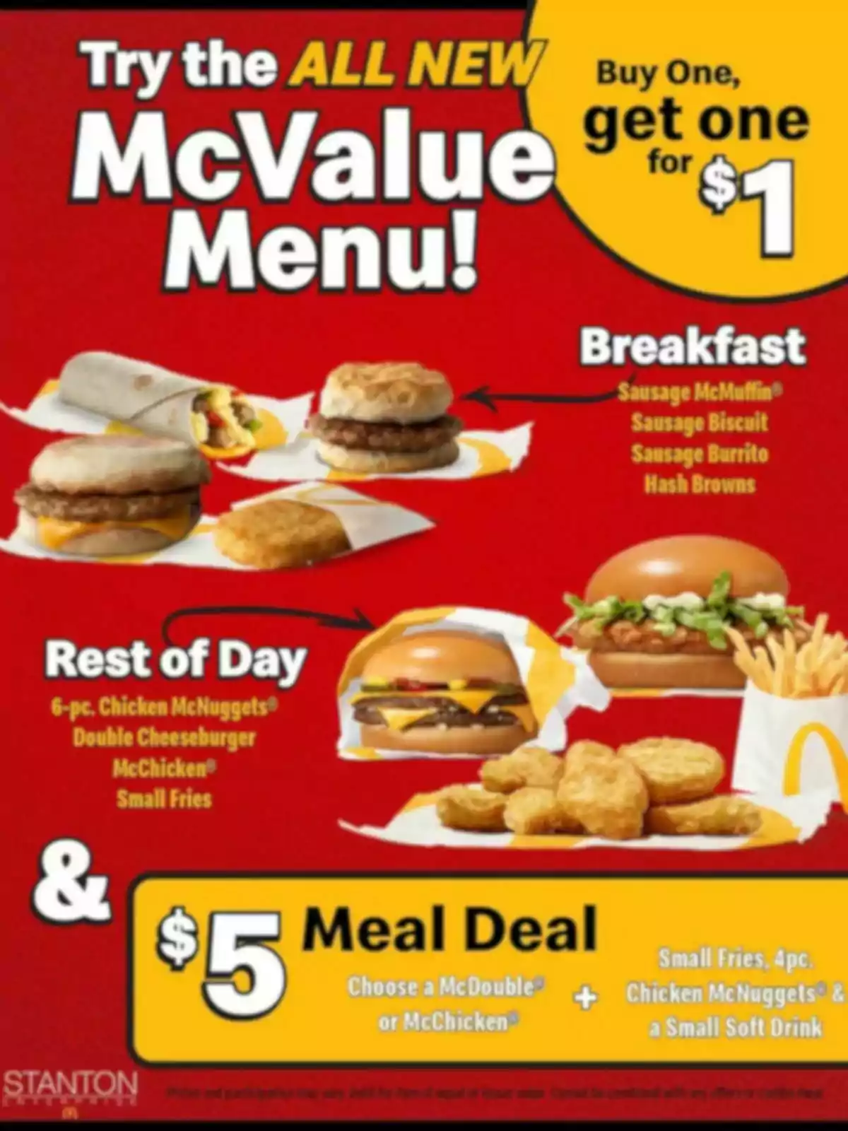 Promotion of a fast food menu that includes breakfast offers like Sausage McMuffin, Sausage Biscuit, Sausage Burrito, and Hash Browns, and options for the rest of the day like Chicken McNuggets, Double Cheeseburger, McChicken, and small fries, plus a special deal that includes a McDouble or McChicken with small fries, 4-piece Chicken McNuggets, and a small soft drink. Promotion of a fast food menu that includes breakfast offers like Sausage McMuffin, Sausage Biscuit, Sausage Burrito, and Hash Browns, and options for the rest of the day like Chicken McNuggets, Double Cheeseburger, McChicken, and small fries, plus a special deal that includes a McDouble or McChicken with small fries, 4-piece Chicken McNuggets, and a small soft drink.