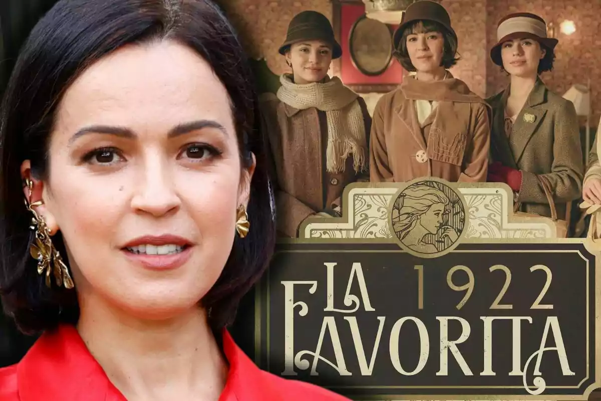 Verónica Sánchez amb arracades daurades apareix en primer pla, mentre que al fons es veu un cartell que diu "La Favorita 1922" al costat de tres dones vestides amb roba d'època.