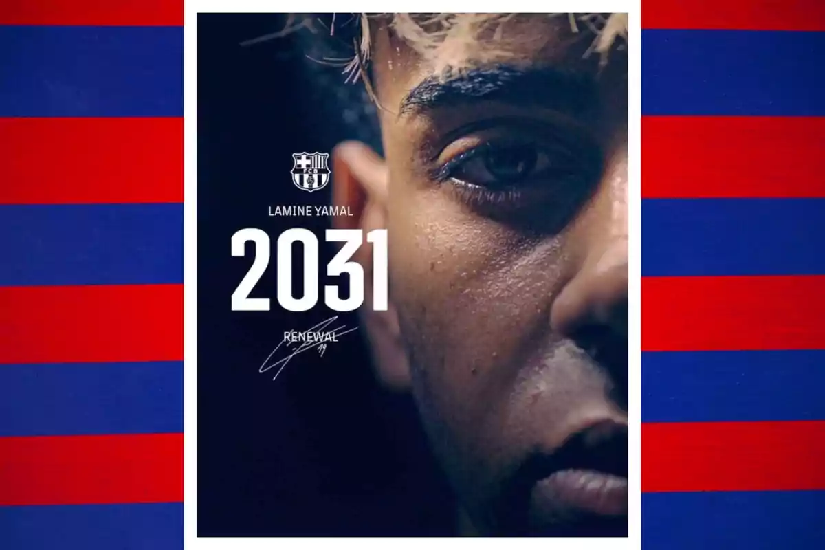 Primer pla del rostre d’un jove futbolista amb l’escut del FC Barcelona i el text Lamine Yamal 2031 renovació sobre un fons blau fosc i vores amb franges vermelles i blaves Primer pla del rostre d’un jove futbolista amb l’escut del FC Barcelona i el text Lamine Yamal 2031 renovació sobre un fons blau fosc i vores amb franges vermelles i blaves