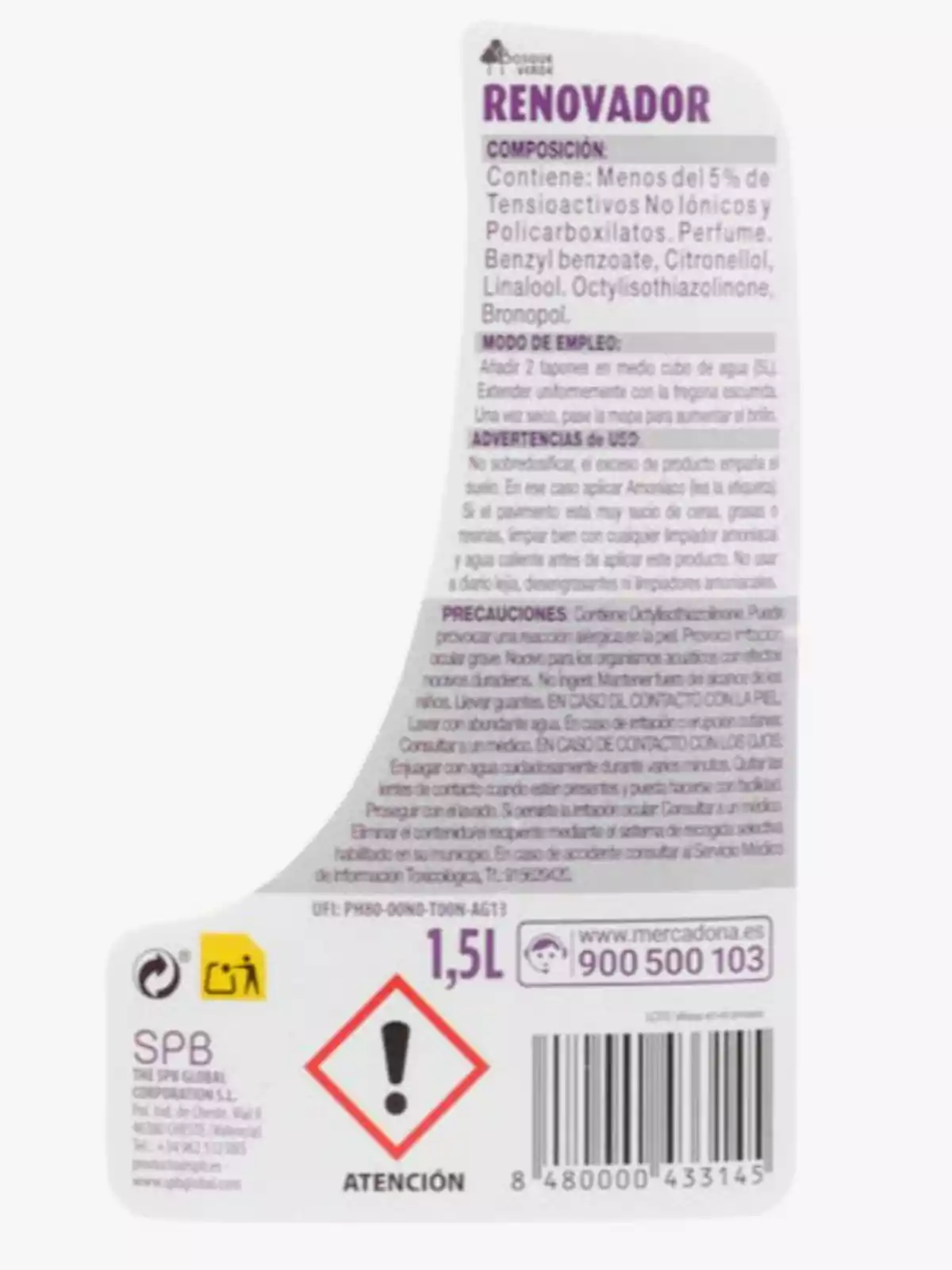Etiqueta d'un producte renovador de 1,5 litres de la marca Bosque Verde, que conté tensioactius no iònics, policarboxilats, perfum i altres components; inclou instruccions dús, advertiments i precaucions, juntament amb un símbol datenció i un codi de barres. Etiqueta d'un producte renovador de 1,5 litres de la marca Bosque Verde, que conté tensioactius no iònics, policarboxilats, perfum i altres components; inclou instruccions dús, advertiments i precaucions, juntament amb un símbol datenció i un codi de barres.