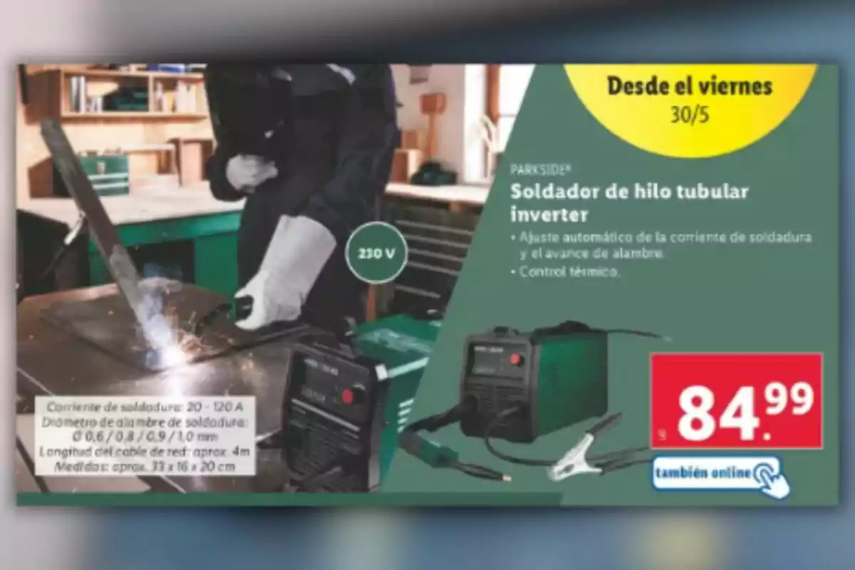 Imatge d'un anunci de soldador de fil tubular inverter Parkside amb un preu de 84,99 euros, mostrant una persona soldant en un taller i especificacions del producte. Imatge d'un anunci de soldador de fil tubular inverter Parkside amb un preu de 84,99 euros, mostrant una persona soldant en un taller i especificacions del producte.